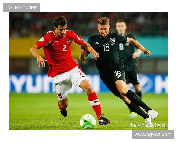 奥地利与拉脱维亚足球对决分析及战术解析